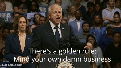 A Man Stands At A Podium With The Words There 'S A Golden Rule Mind Your Own Damn Business GIF
