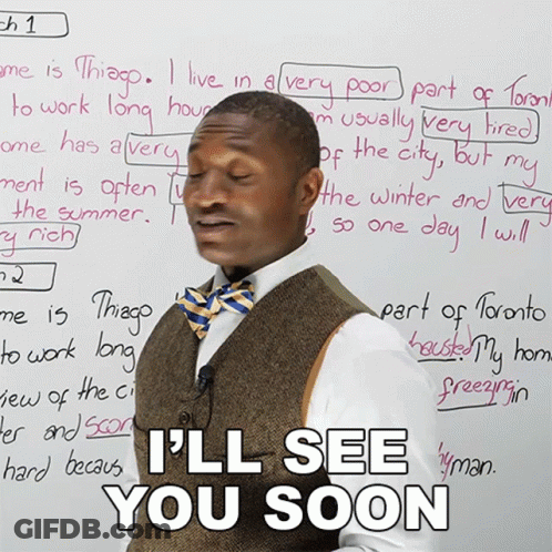 A Man Stands In Front Of A White Board With The Words I 'Ll See You Soon GIF
