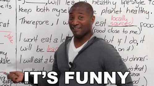 A Man Stands In Front Of A Whiteboard That Says " It 'S Funny " On It GIF