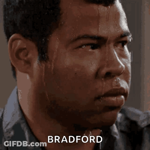 A Man Sweating With The Name Bradford Written On The Bottom GIF