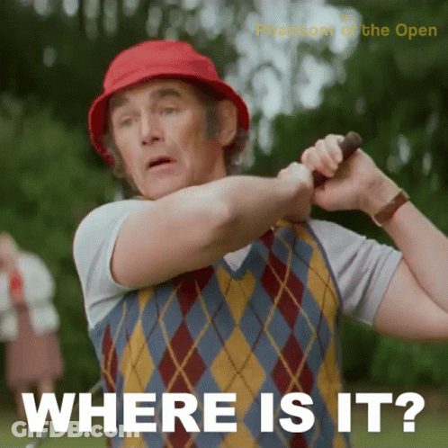 A Man Swinging A Golf Club With The Words " Where Is It " Written Below Him GIF
