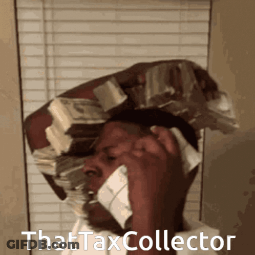 A Man Talking On A Cell Phone With A Stack Of Money On His Head That Says That Taxcollector On It GIF