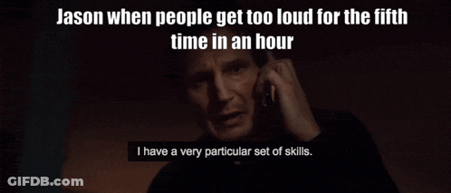 A Man Talking On A Cell Phone With The Caption " Jason When People Get Too Loud For The Fifth Time In An Hour GIF