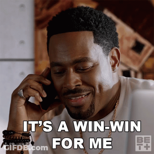 A Man Talking On A Cell Phone With The Words " It 'S A Win-Win For Me " Below Him GIF