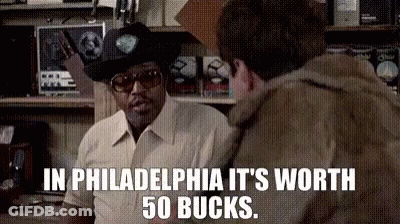 A Man Talking To Another Man With The Words In Philadelphia It 'S Worth 50 Bucks On The Bottom GIF