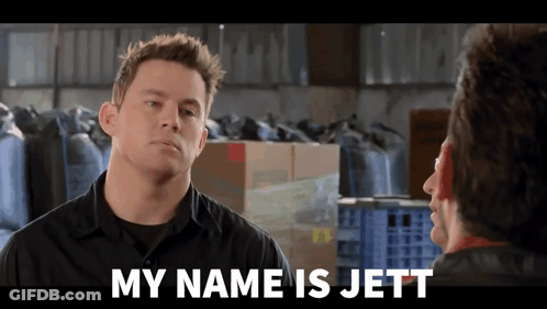 A Man Talking To Another Man With The Words My Name Is Jett On The Screen GIF