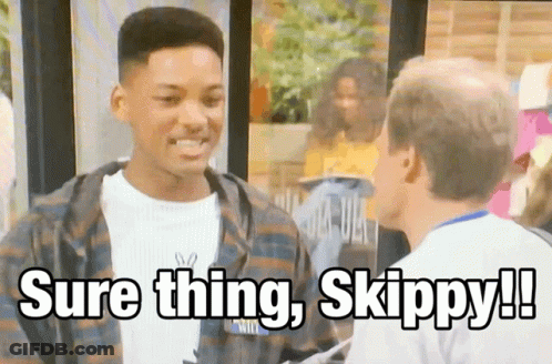 A Man Talking To Another Man With The Words Sure Thing Skippy Written On The Screen GIF