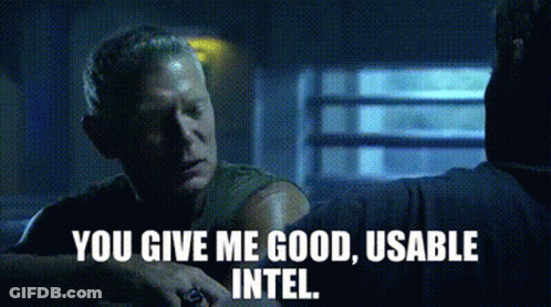 A Man Talking To Another Man With The Words `` You Give Me Good , Usable Intel '' GIF