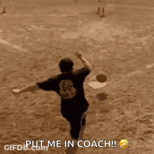 A Man Throwing A Frisbee With The Words Put Me In Coach Written Below Him GIF