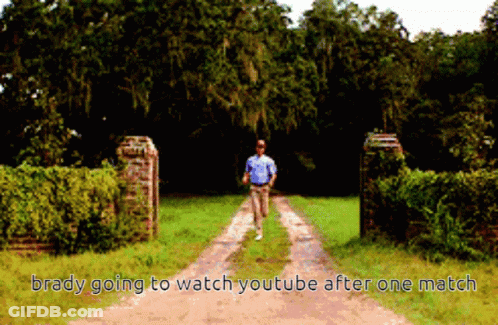 A Man Walking Down A Dirt Road With The Words Brady Going To Watch Youtube After One Match At The Bottom GIF