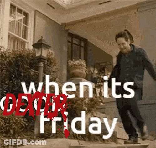 A Man Walking Down Stairs With The Words When Its Friday GIF