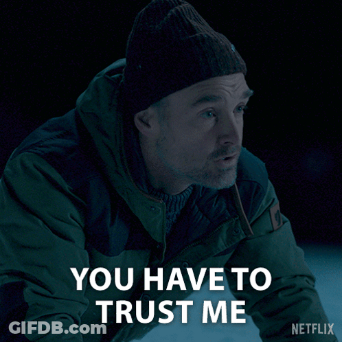 A Man Wearing A Beanie And A Jacket Says You Have To Trust Me GIF