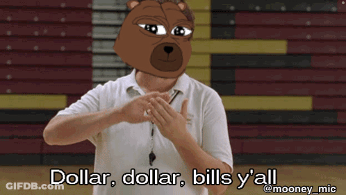 A Man Wearing A Bear Mask Says " Dollar Dollar Bills Y 'All " GIF