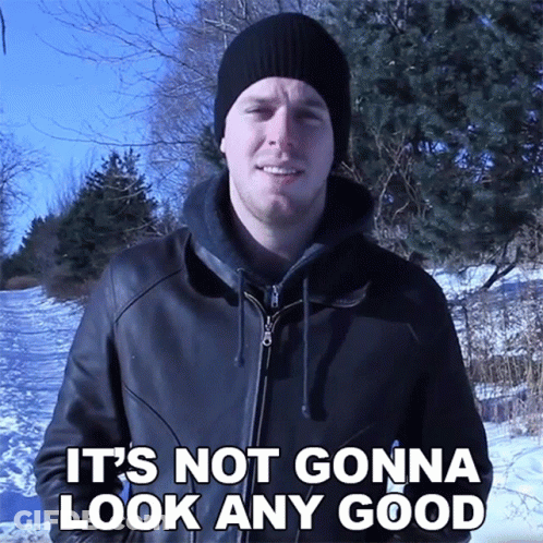 A Man Wearing A Black Jacket And A Black Hat Says It 'S Not Gonna Look Any Good GIF