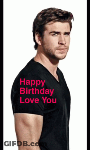 A Man Wearing A Black Shirt That Says Happy Birthday Love You On It GIF