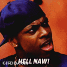 A Man Wearing A Blue Hat And A Bandana Says Hell Naw GIF