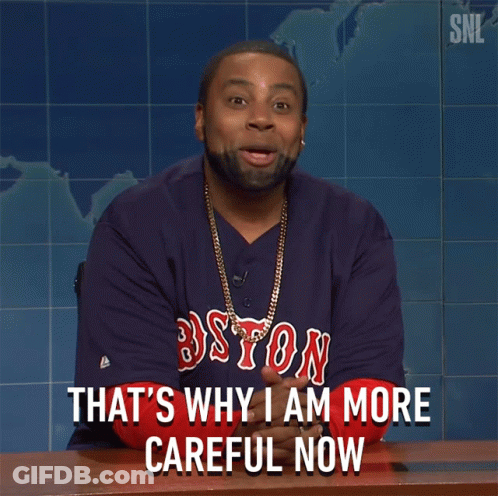 A Man Wearing A Boston Red Sox Jersey Says That 'S Why I Am More Careful Now GIF
