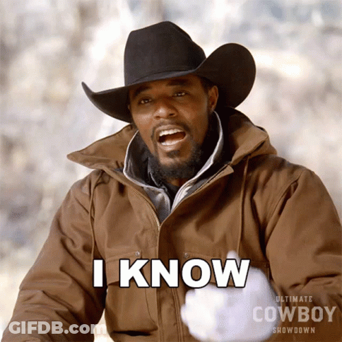 A Man Wearing A Cowboy Hat And A Jacket Says I Know GIF