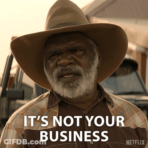 A Man Wearing A Cowboy Hat And Plaid Shirt Says It 'S Not Your Business GIF