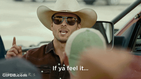 A Man Wearing A Cowboy Hat And Sunglasses Says " If Ya Feel It " GIF