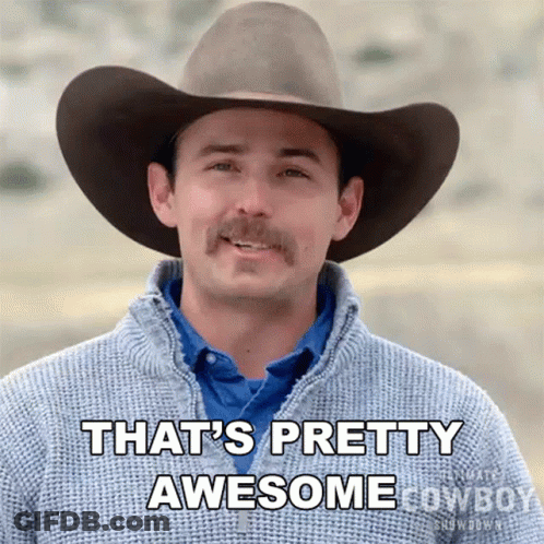 A Man Wearing A Cowboy Hat And Sweater Says " That 'S Pretty Awesome Cowboy " GIF