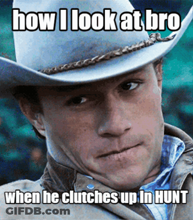 A Man Wearing A Cowboy Hat With The Caption How I Look At Bro When He Clutches Up In Hunt GIF
