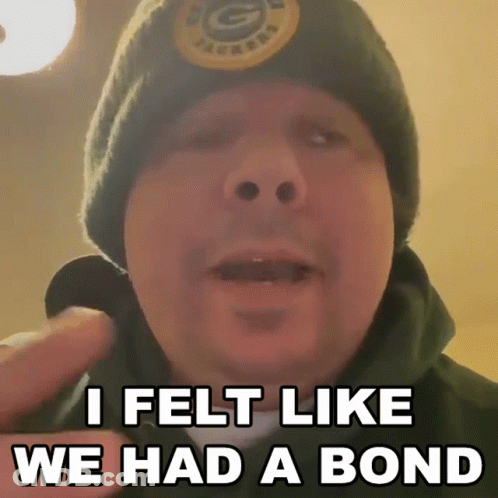 Green Bay Packers Beanie Man Saying I Felt Like We Had A Bond GIF