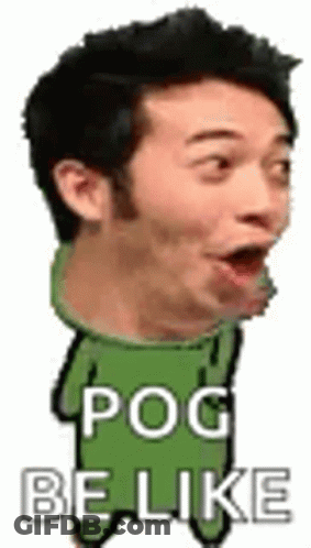 A Man Wearing A Green Hoodie With The Words `` Pog Be Like '' On It . GIF