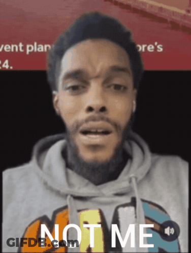 A Man Wearing A Grey Hoodie Says Not Me GIF