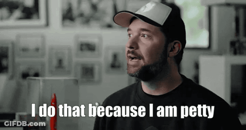 A Man Wearing A Hat And A Black Shirt Says I Do That Because I Am Petty GIF