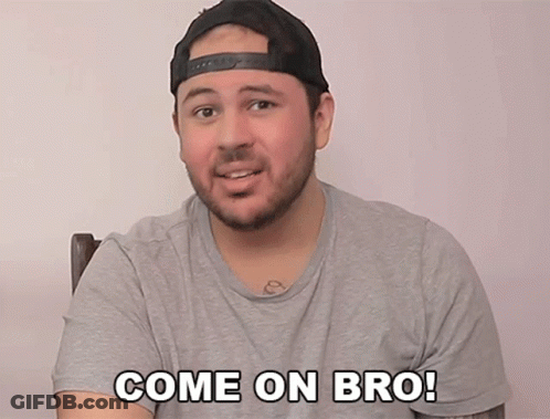 Man In Hat And Grey Shirt Saying Come On Bro GIF