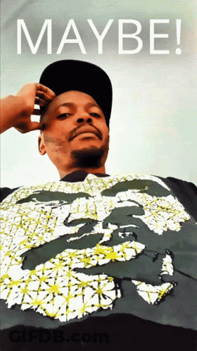 A Man Wearing A Hat And A Shirt With The Word Maybe Written On It GIF