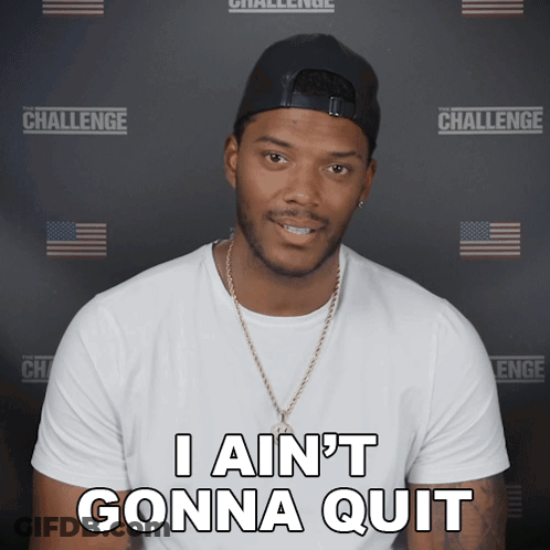 A Man Wearing A Hat And A White Shirt Says " I Ain 'T Gonna Quit " GIF