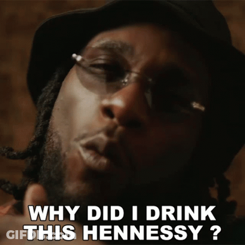 A Man Wearing A Hat And Sunglasses Says Why Did I Drink This Hennessy ? GIF