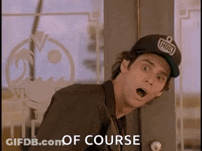 A Man Wearing A Hat Is Standing In Front Of A Door With His Mouth Open And The Words `` Of Course '' Written On It . GIF