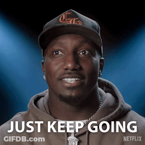 A Man Wearing A Hat Says Just Keep Going On Netflix GIF