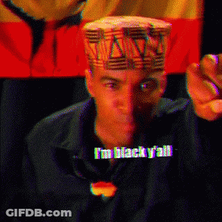 A Man Wearing A Hat That Says I 'M Black Y'all On It GIF