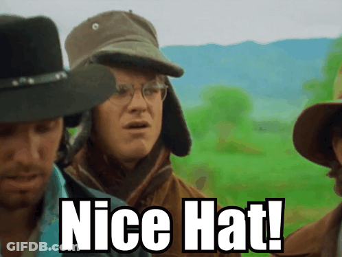 A Man Wearing A Hat With The Words Nice Hat On It GIF
