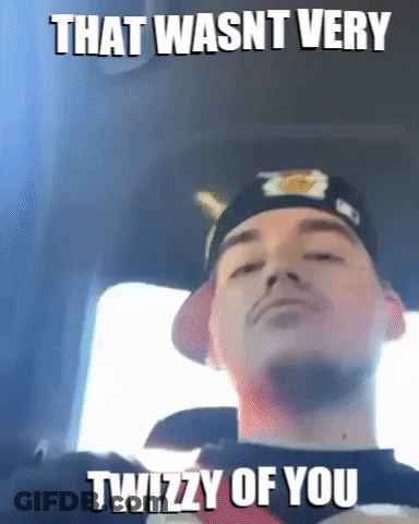 A Man Wearing A Hat With The Words That Wasnt Very Twizzy Of You On It GIF