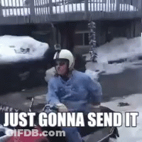 A Man Wearing A Helmet Is Riding A Snowmobile With The Words Just Gonna Send It Below Him . GIF