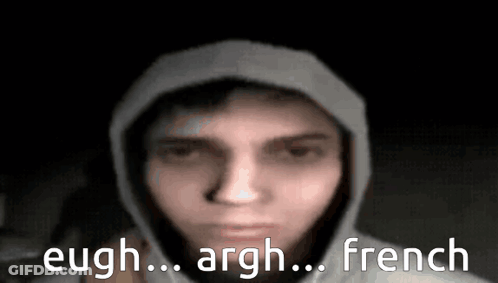 A Man Wearing A Hooded Sweatshirt With The Words Eugh Argh French Written Below Him GIF