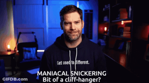 A Man Wearing A Hoodie That Says Get Used To Different Maniacal Snickering Bit Of A Cliff-Hanger GIF