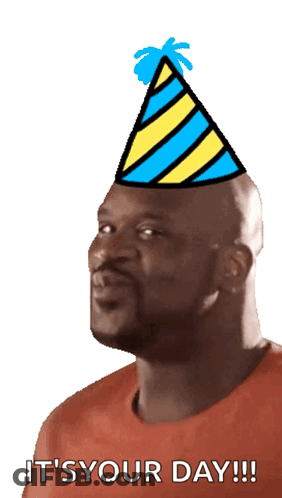 A Man Wearing A Party Hat Says " It 'S Your Day !!! " GIF