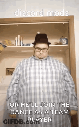 A Man Wearing A Plaid Shirt And A Hat Is Standing In Front Of A Closet With The Words Discord Mods On The Top GIF