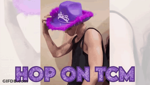 A Man Wearing A Purple Cowboy Hat With The Words Hop On Tcm On The Bottom GIF