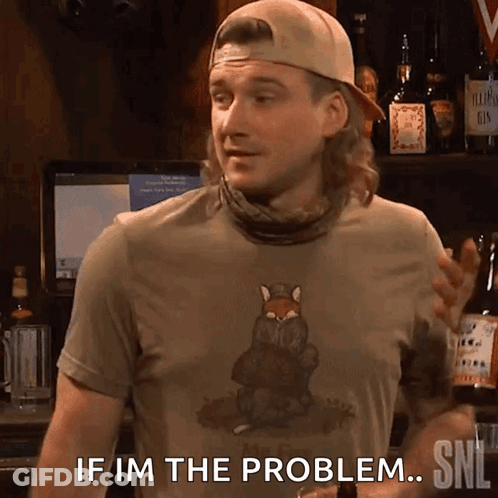 A Man Wearing A Shirt That Says If Im The Problem Snl GIF