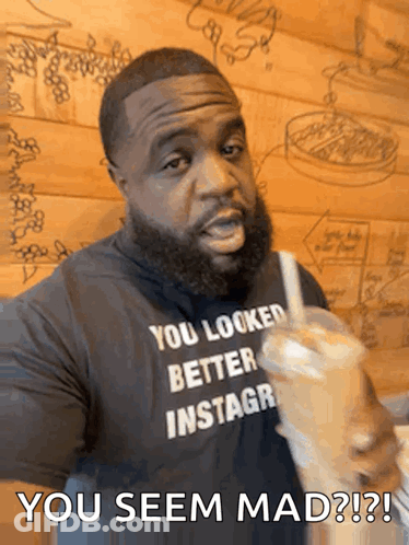 A Man Wearing A Shirt That Says " You Looked Better Instagr " GIF