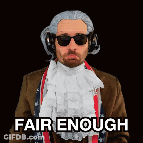 A Man Wearing A Wig And Sunglasses Has The Words Fair Enough On The Bottom GIF