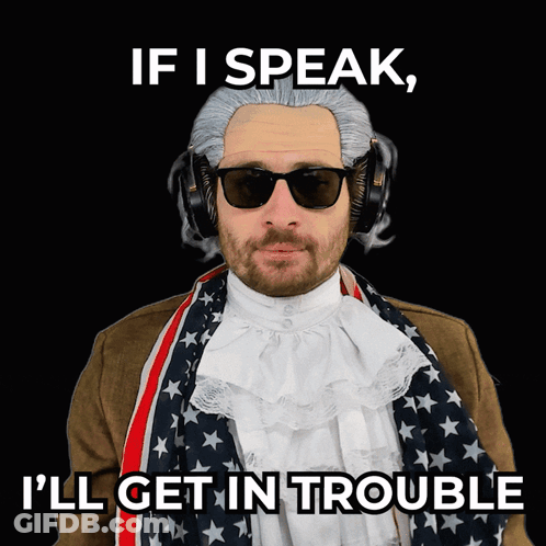 A Man Wearing A Wig And Sunglasses Has The Words If I Speak I 'Ll Get In Trouble Below Him GIF