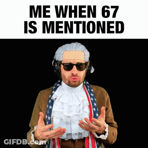 A Man Wearing A Wig And Sunglasses With The Words Me When 67 Is Mentioned Above Him GIF